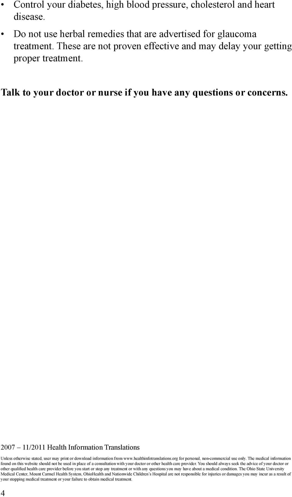 2007 11/2011 Health Information Translations Unless otherwise stated, user may print or download information from www.healthinfotranslations.org for personal, non-commercial use only.