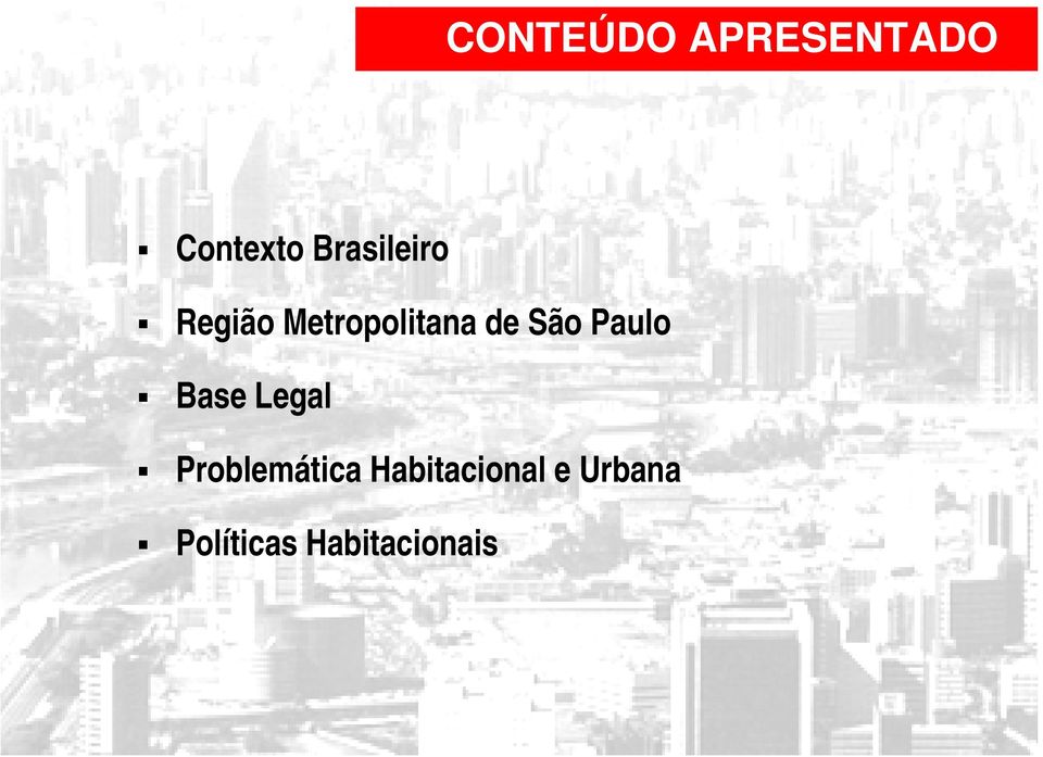 São Paulo Base Legal Problemática