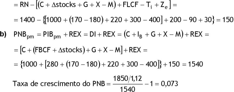 M) + REX [ C + ( FCF + stocks) + G + X M] + REX { 1000 + [ 280 + ( 170