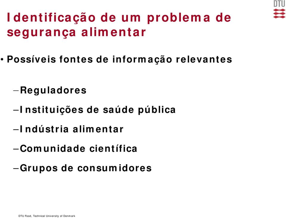 relevantes Reguladores Instituições de saúde