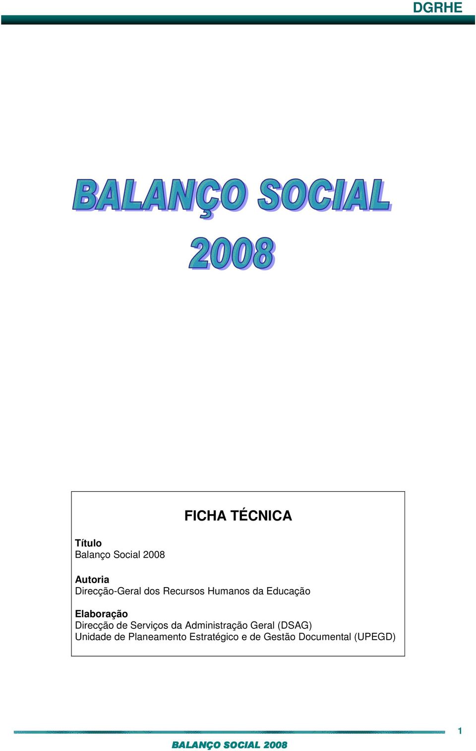 Elaboração Direcção de Serviços da Administração Geral