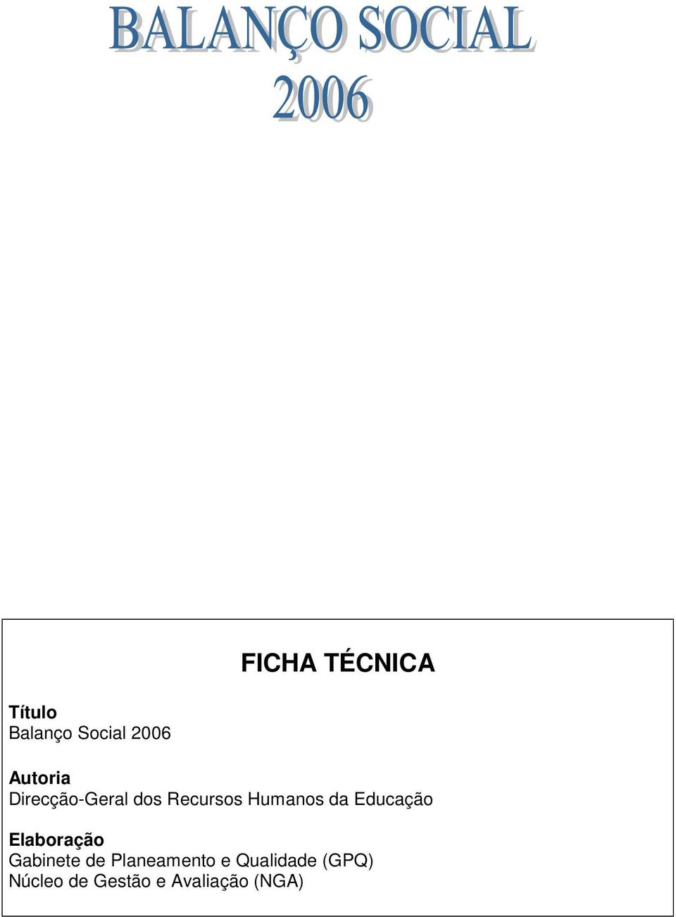 Educação Elaboração Gabinete de Planeamento e