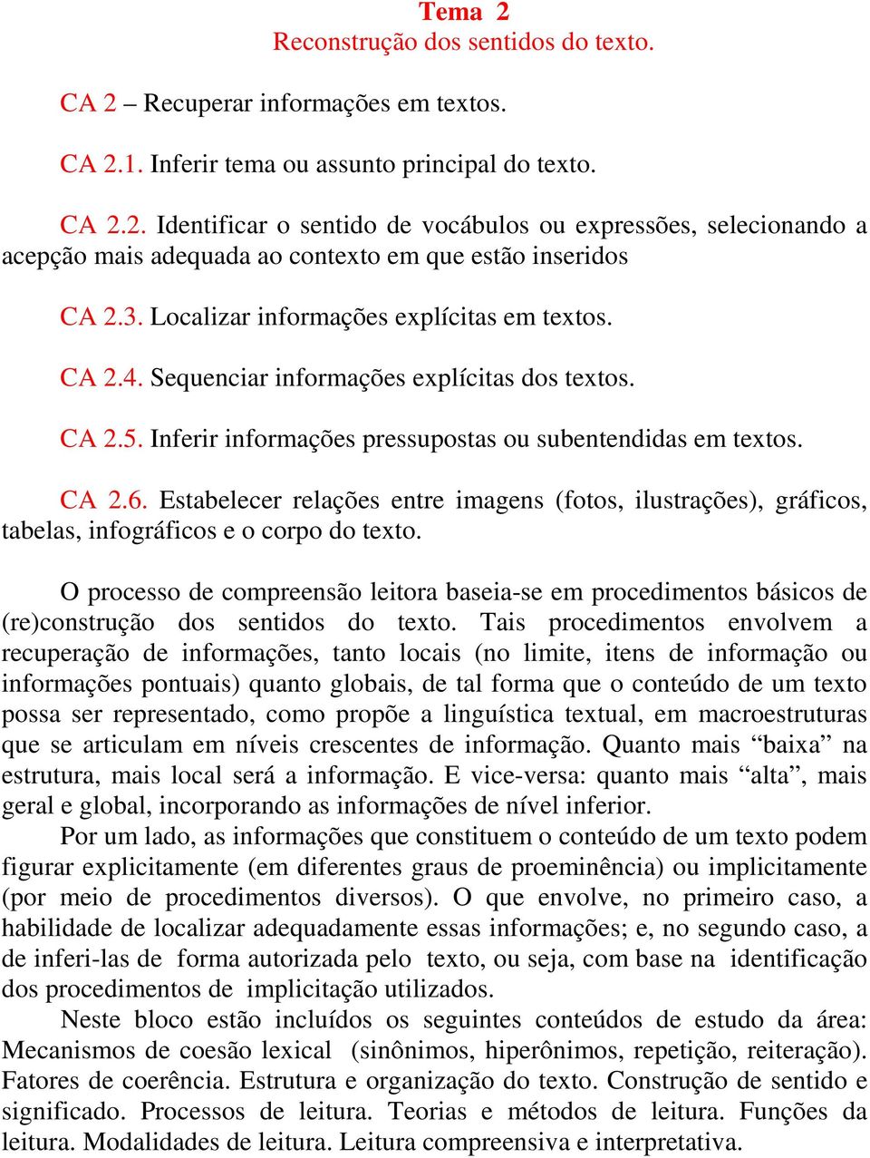 Estabelecer relações entre imagens (fotos, ilustrações), gráficos, tabelas, infográficos e o corpo do texto.