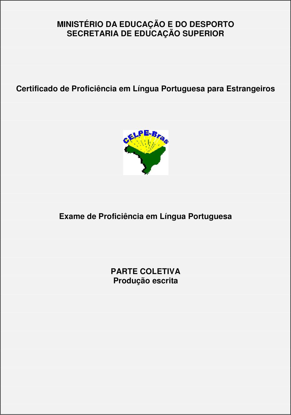 Língua Portuguesa para Estrangeiros Exame de