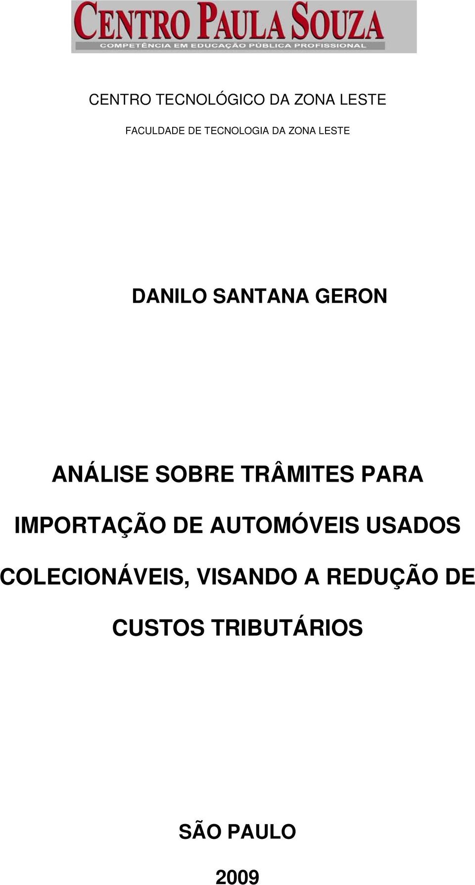 SOBRE TRÂMITES PARA IMPORTAÇÃO DE AUTOMÓVEIS USADOS