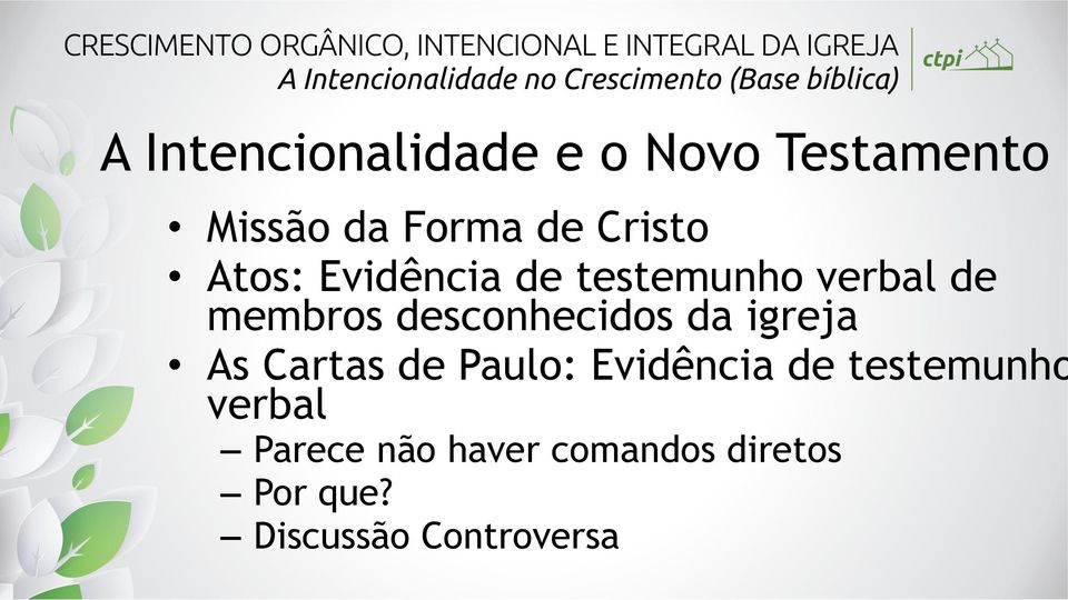 desconhecidos da igreja As Cartas de Paulo: Evidência de