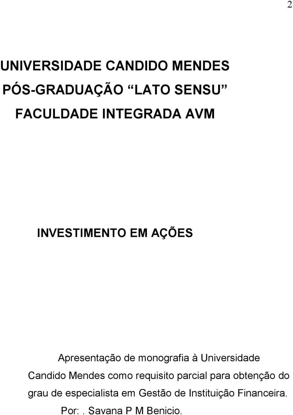 Universidade Candido Mendes como requisito parcial para obtenção do