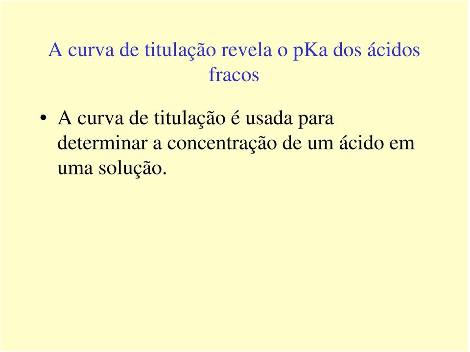 titulação é usada para determinar