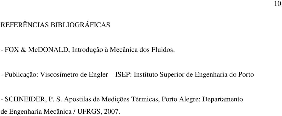 - Publicação: Viscosímetro de Engler ISEP: Instituto Superior de