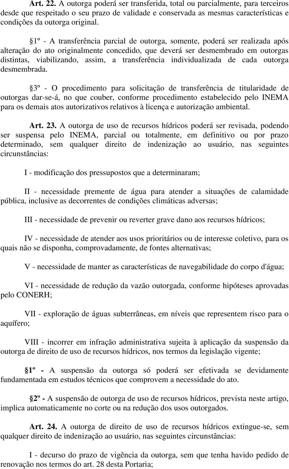 transferência individualizada de cada outorga desmembrada.