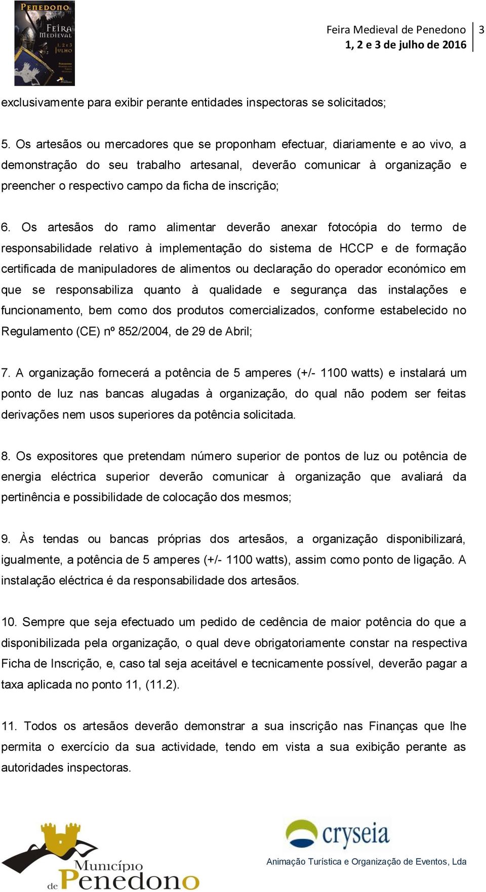 inscrição; 6.