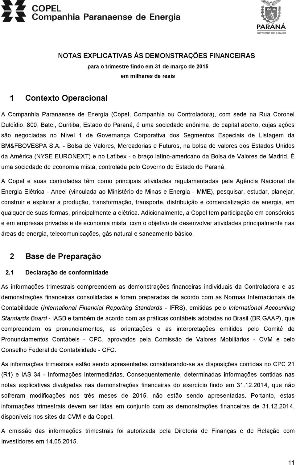 dos Segmentos Especiais de Listagem da BM&FBOVESPA 