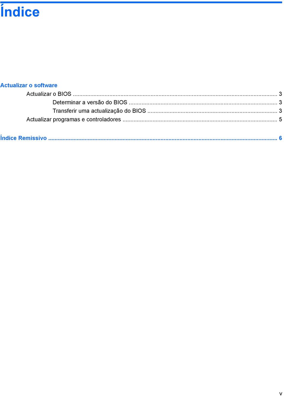 .. 3 Transferir uma actualização do BIOS.