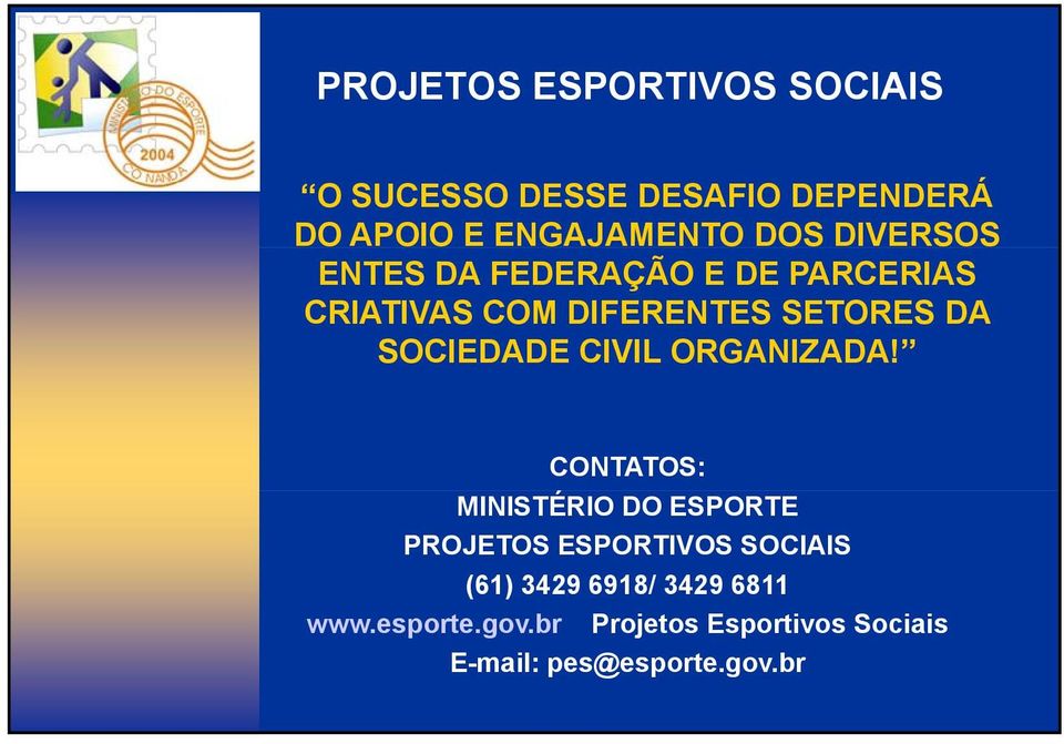 CIVIL ORGANIZADA!