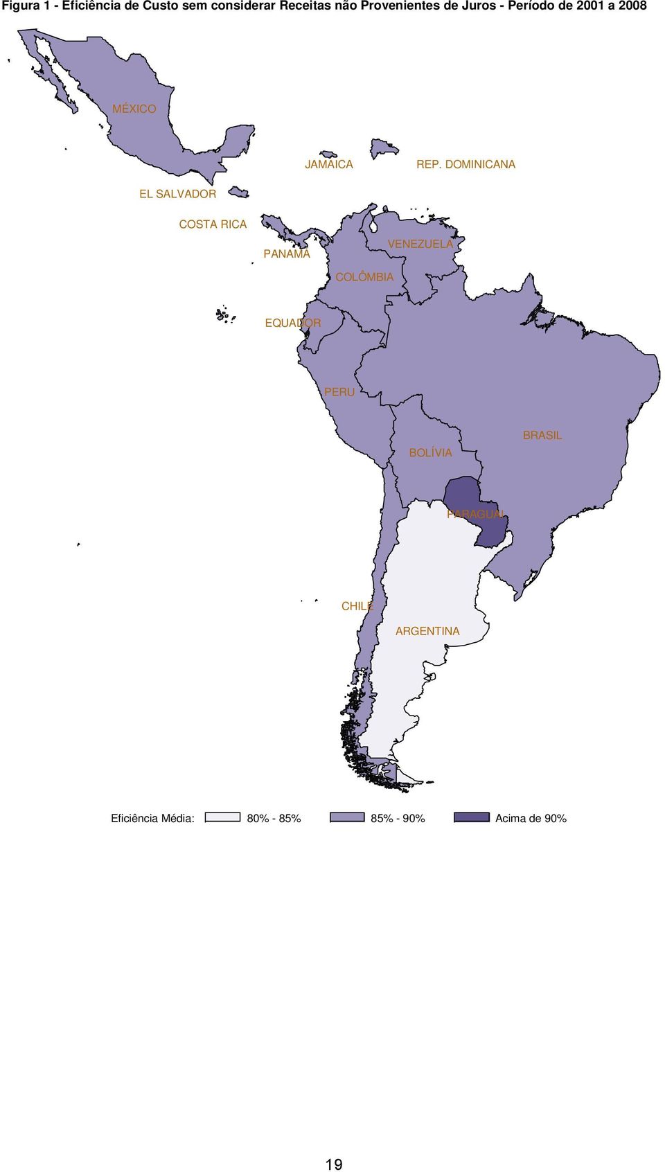 DOMINICANA EL SALVADOR COSTA RICA PANAMÁ COLÔMBIA VENEZUELA EQUADOR PERU