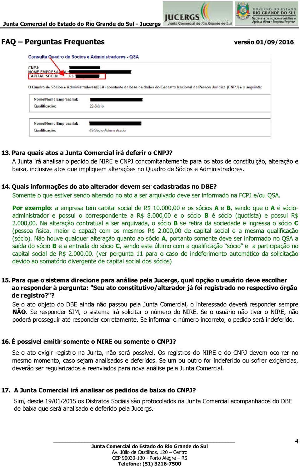 Quais informações do ato alterador devem ser cadastradas no DBE? Somente o que estiver sendo alterado no ato a ser arquivado deve ser informado na FCPJ e/ou QSA.