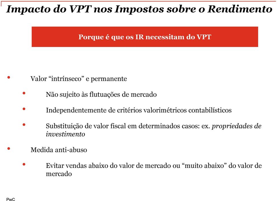 Substituição de valor fiscal em determinados casos: ex.