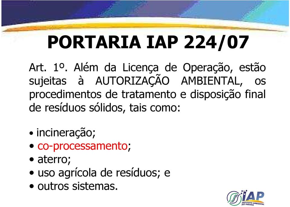 AMBIENTAL, os procedimentos de tratamento e disposição final de