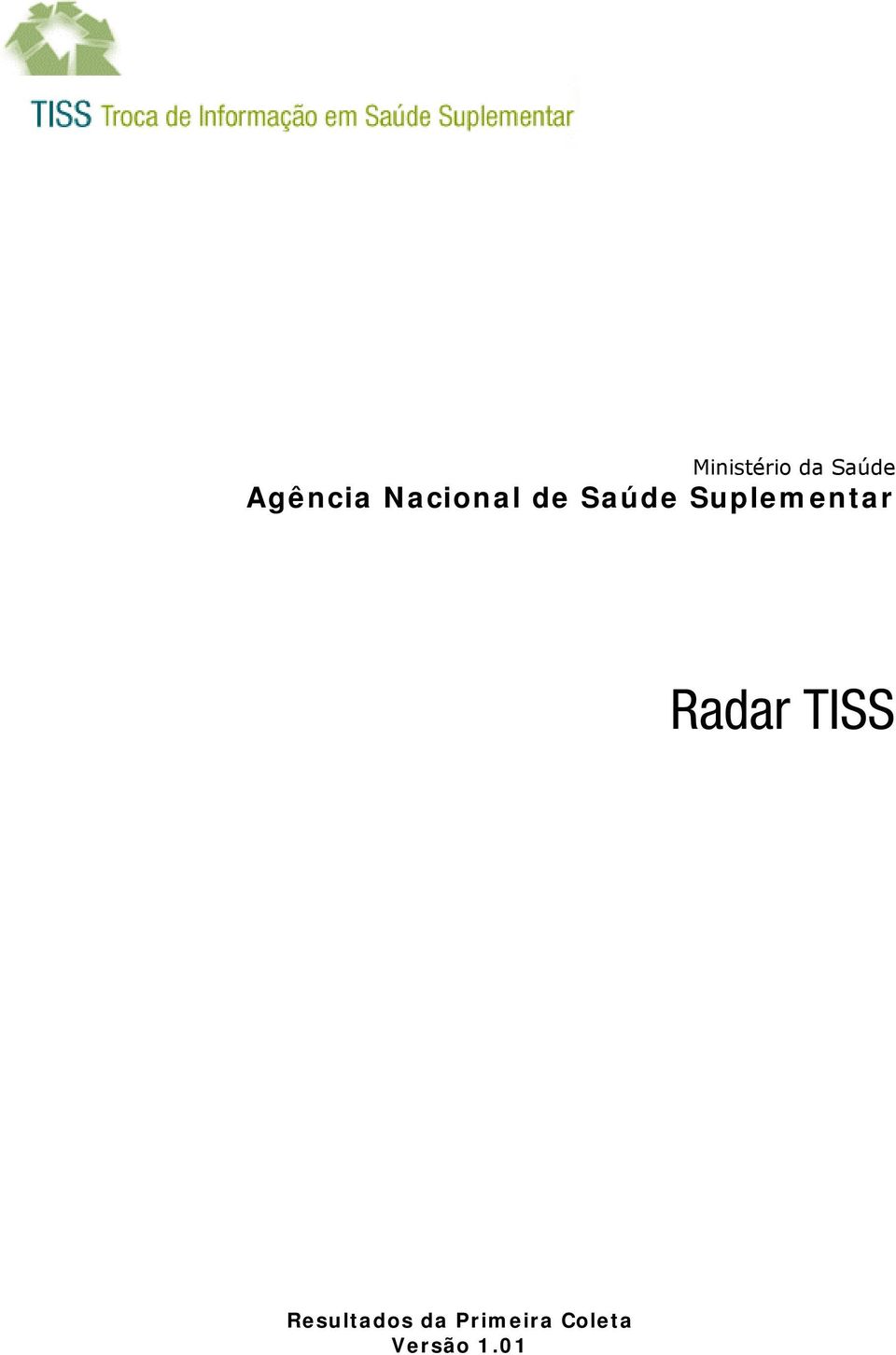 Suplementar Radar TISS