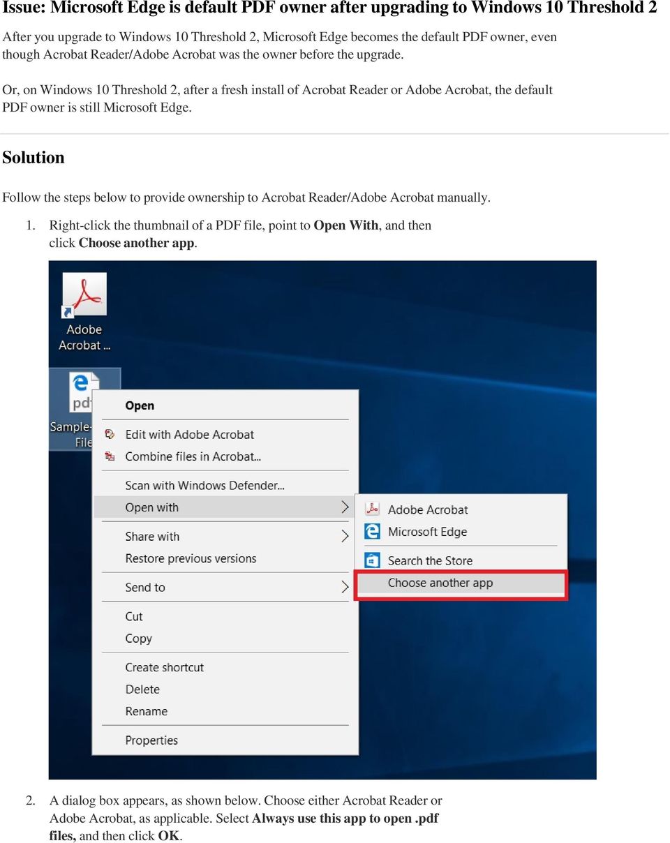 Or, on Windows 10 Threshold 2, after a fresh install of Acrobat Reader or Adobe Acrobat, the default PDF owner is still Microsoft Edge.