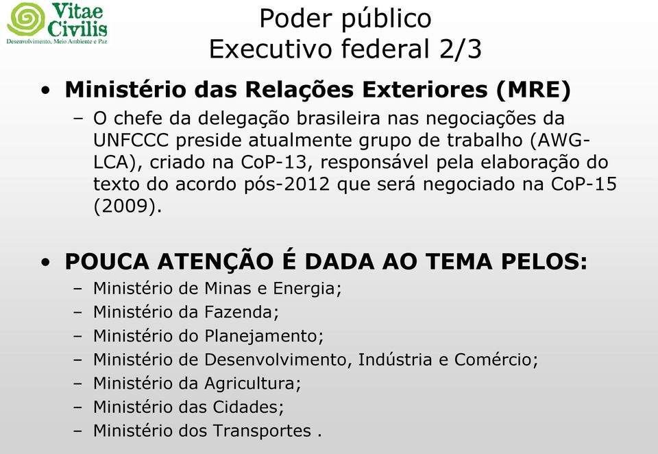 negociado na CoP-15 (2009).