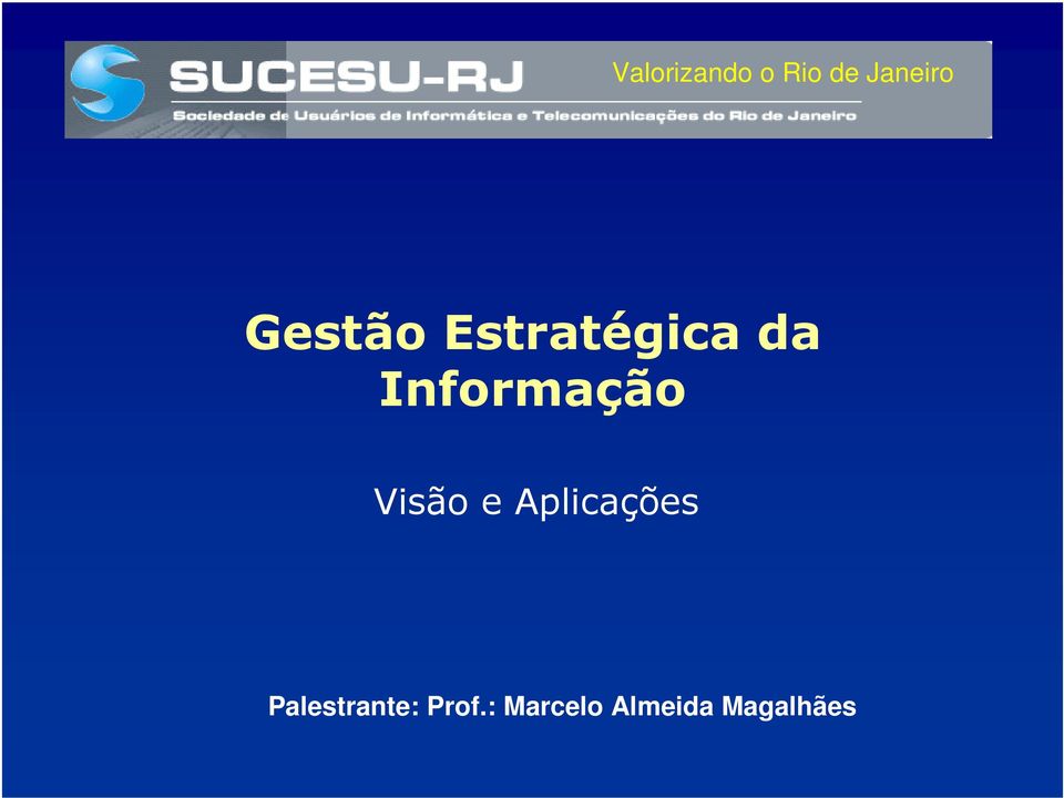 Informação Visão e Aplicações