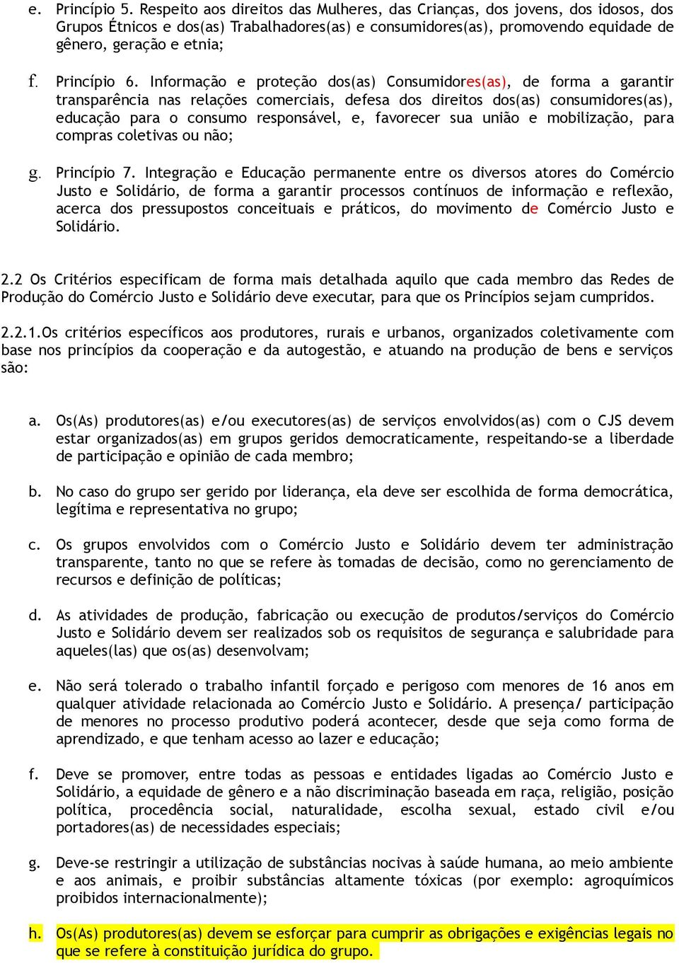 Princípio 6.