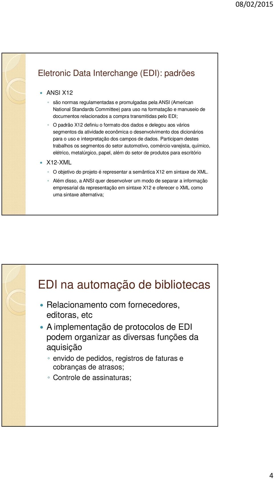 interpretação dos campos de dados.