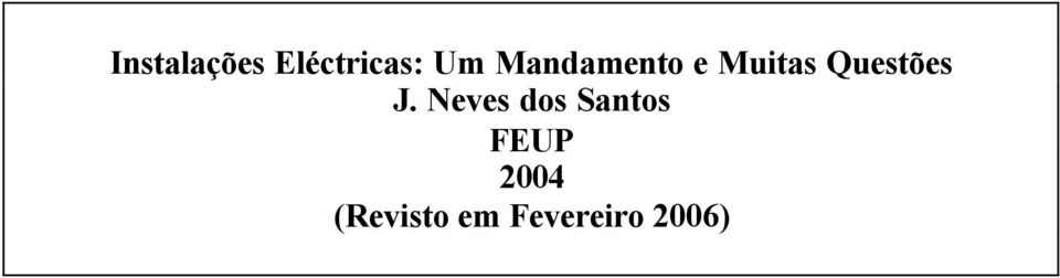 J. Neves dos Santos FEUP