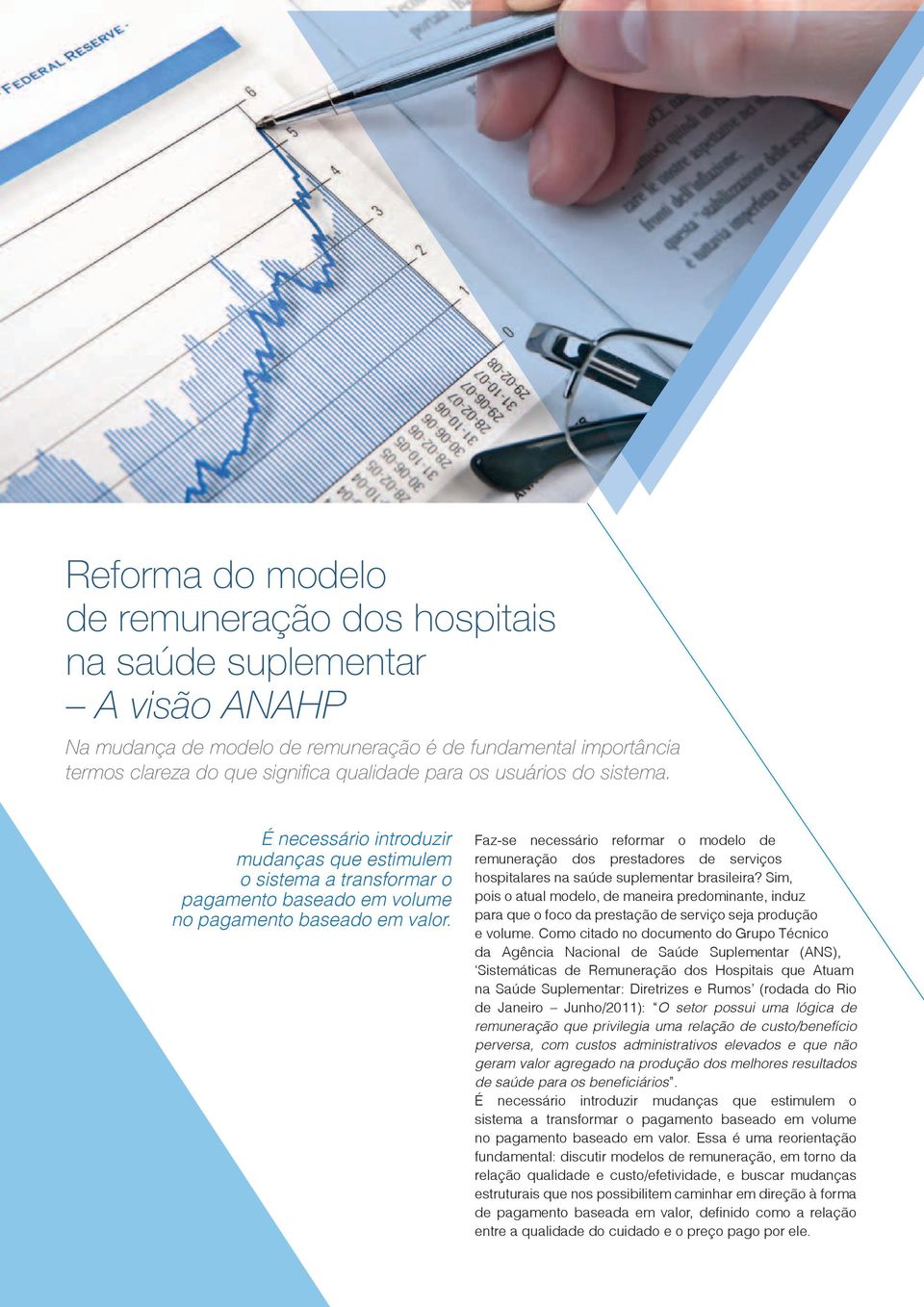 Faz-se necessário reformar o modelo de remuneração dos prestadores de serviços hospitalares na saúde suplementar brasileira?