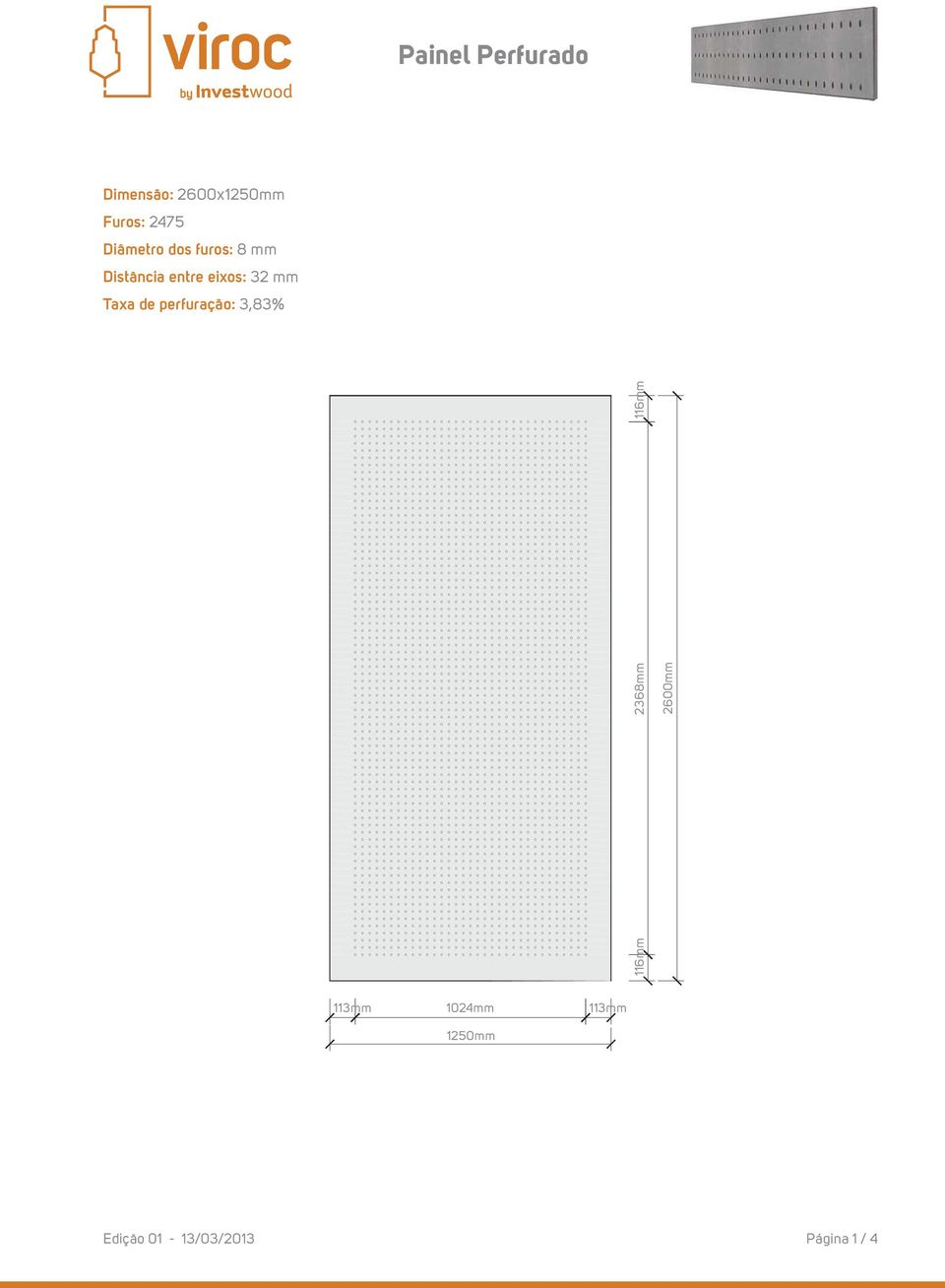 mm Taxa de perfuração: 3,83% 116mm 2368mm 116mm