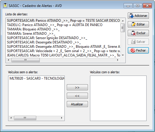Aba Cadastro Alertas AVD Ao selecionar o alerta, mostrará quais veículos estão sem e quais estão com o alerta.