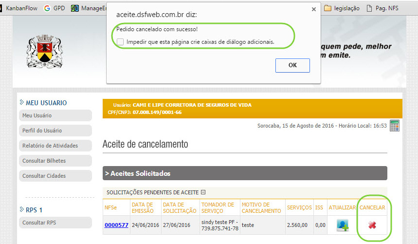 Prestador, para abortar o cancelamento, selecione a