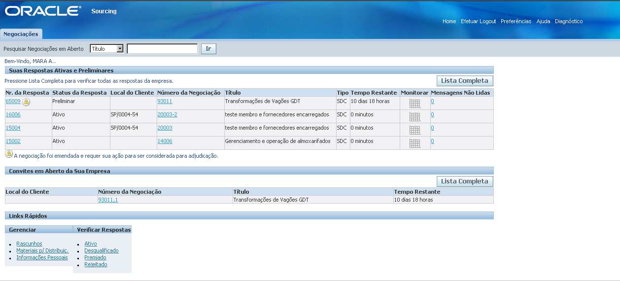 31 2.2.6.21 Como resultado aparecerá a mensagem de aviso da Emenda, ou seja, o número da resposta gerado ao responder a Negociação indicada no Número da Negociação. 2.2.6.22 Para prosseguir a Cotação clicar em Sim.