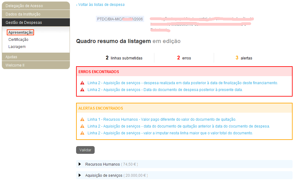 Figura 12 Exemplo de lista de erros e alertas de uma lista de despesas submetida Estas validações podem originar erros (E) e alertas (A), os quais podem ser de tipo global (G) ou linha (L).