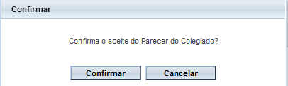 15. Surgirá a tela: Para finalizar, clique em <Acatar Parecer do Colegiado>, surgirá a tela: O Coodernador poderá <Editar o Parecer do Colegiado>, editando, inclusive, a