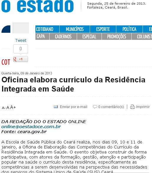 Fonte: Jornal O Estado Link: http://www.oestadoce.com.