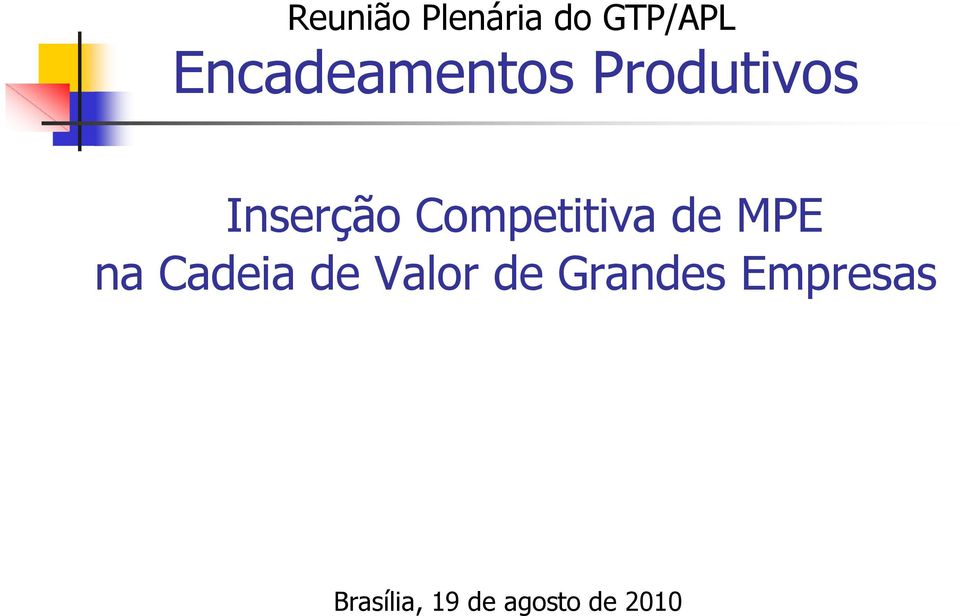 Competitiva de MPE na Cadeia de Valor