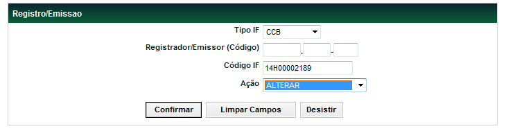 Alteração de IF depositado ou sem depósito após a data de registro CCB/CCE/NCE Títulos e Valores Mobiliários Instrumento Financeiro Registro/Emissão Ação Alterar Visão Geral É admitida a alteração de