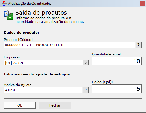 7. Informe o motivo do ajuste 8. Informe a quantidade do movimento de saída.
