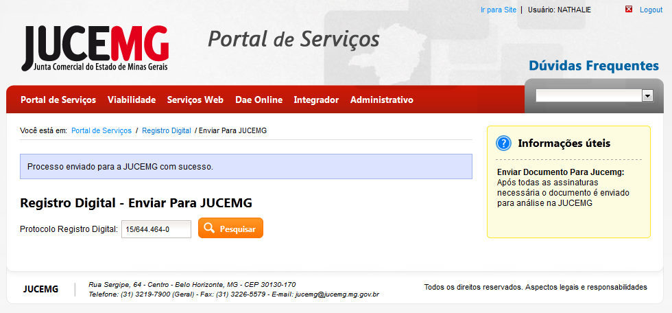 Em seguida, clique em Enviar para JUCEMG. O processo será enviado à JUCEMG para análise. Obs.