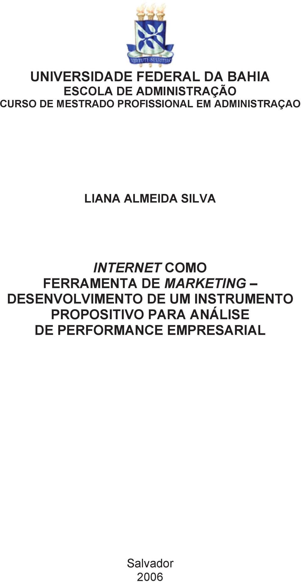 INTERNET COMO FERRAMENTA DE MARKETING DESENVOLVIMENTO DE UM