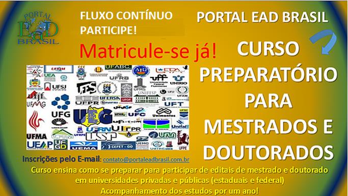 em nível federal e estadual, para universidades pu blicas e privadas, para programas de po s-graduaça o para mestrados e doutorados.