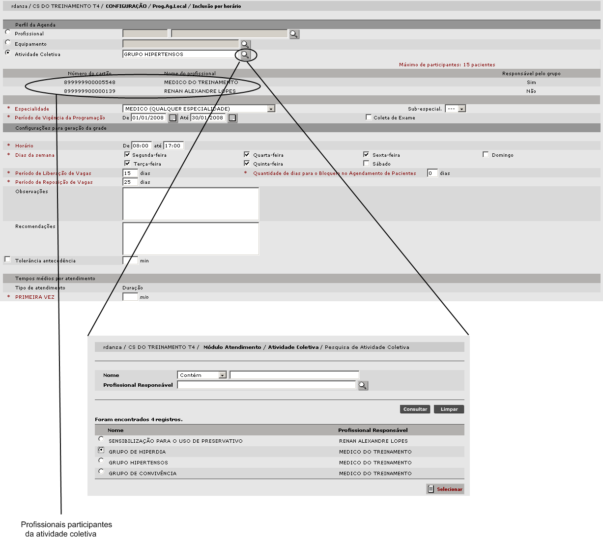 1.3.Configurando uma agenda de atividade coletiva por horário Para criar uma escala para uma atividade coletiva por horário, seguiremos o mesmo procedimento do profissional e do equipamento.