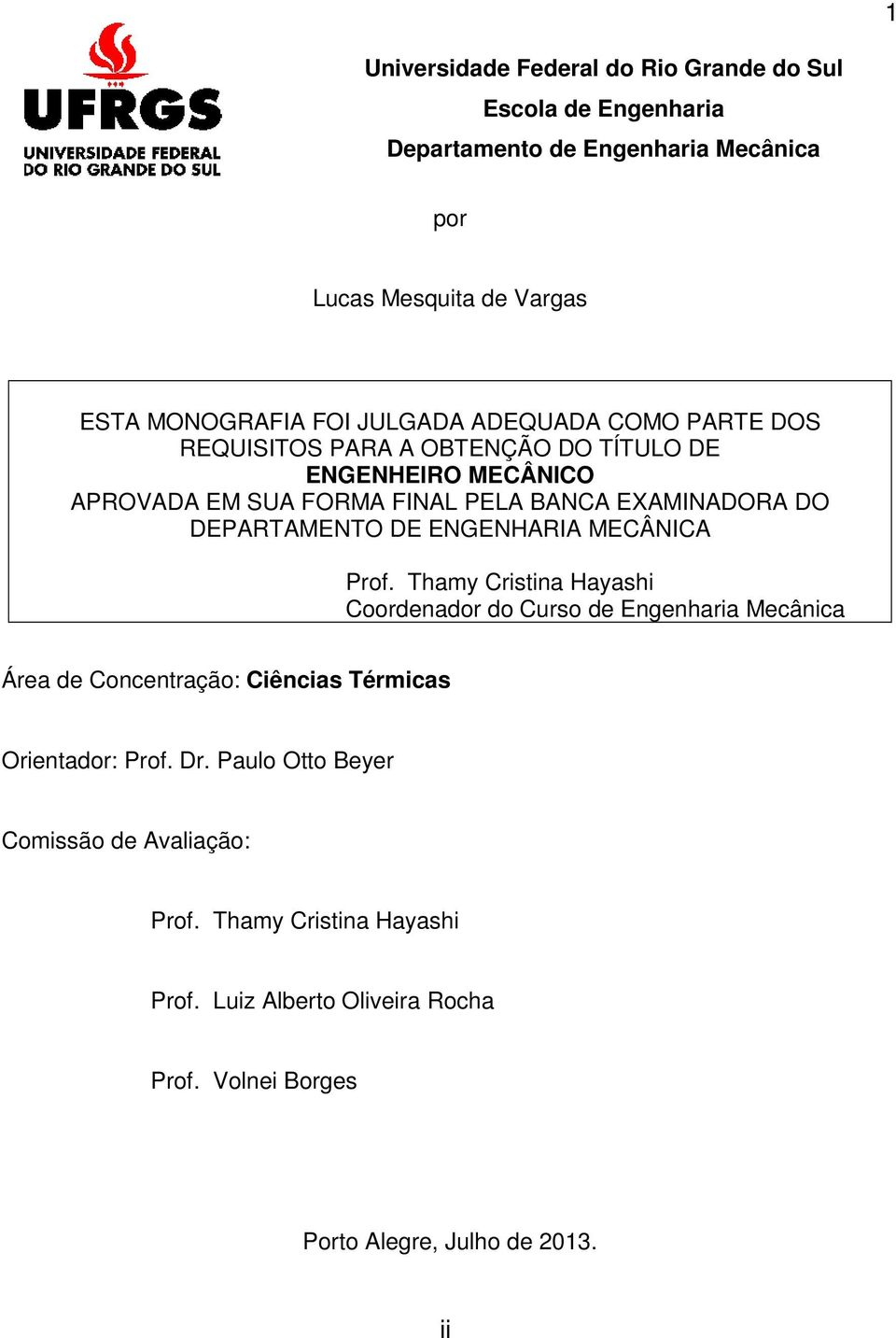 DEPARTAMENTO DE ENGENHARIA MECÂNICA Prof.