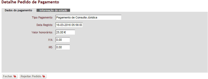 E selecionar o separador Dados pagamento Aqui pode visualizar todos os dados referentes ao pedido de pagamento, bem como os regimes fiscais associados a esse pedido.