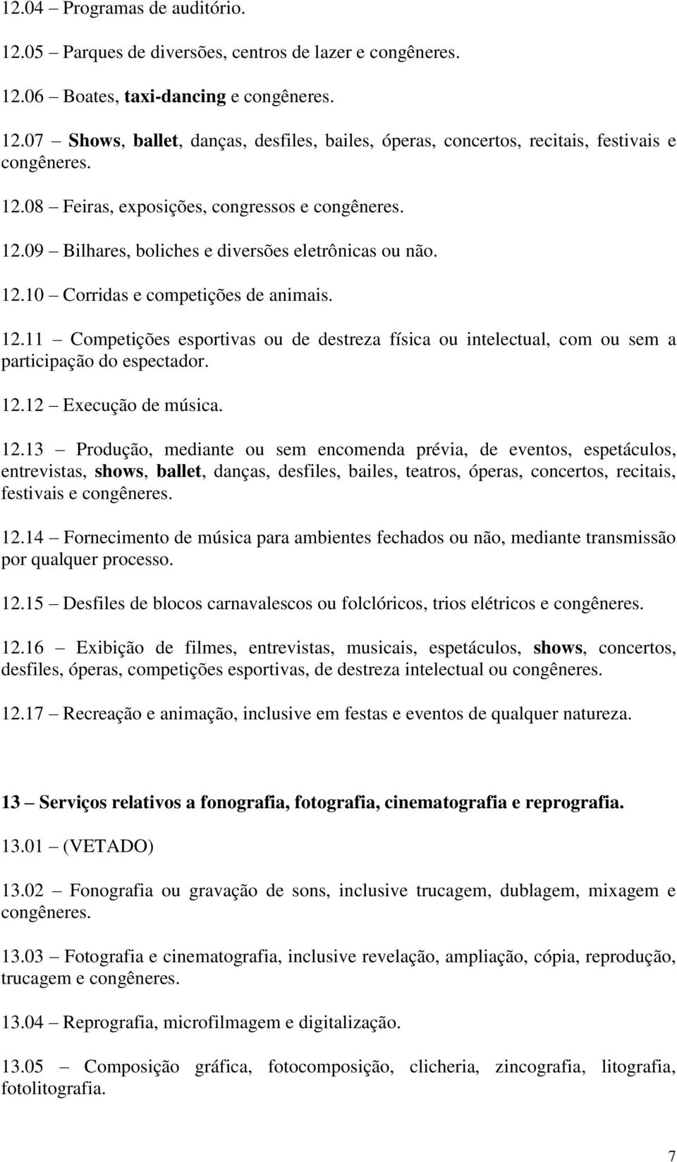 12.12 Execução de música. 12.