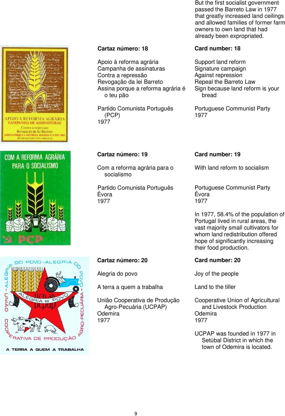 number: 18 Support land reform Signature campaign Against repression Repeal the Barreto Law Sign because land reform is your bread Portuguese Communist Party 1977 Cartaz número: 19 Com a reforma