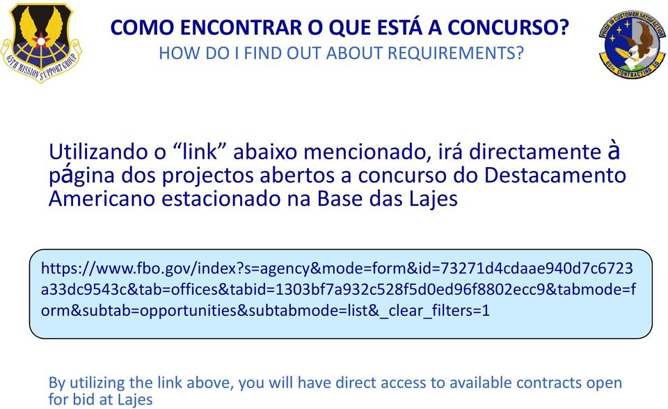 estacionado na Base das Lajes https://www.fbo.gov/index?