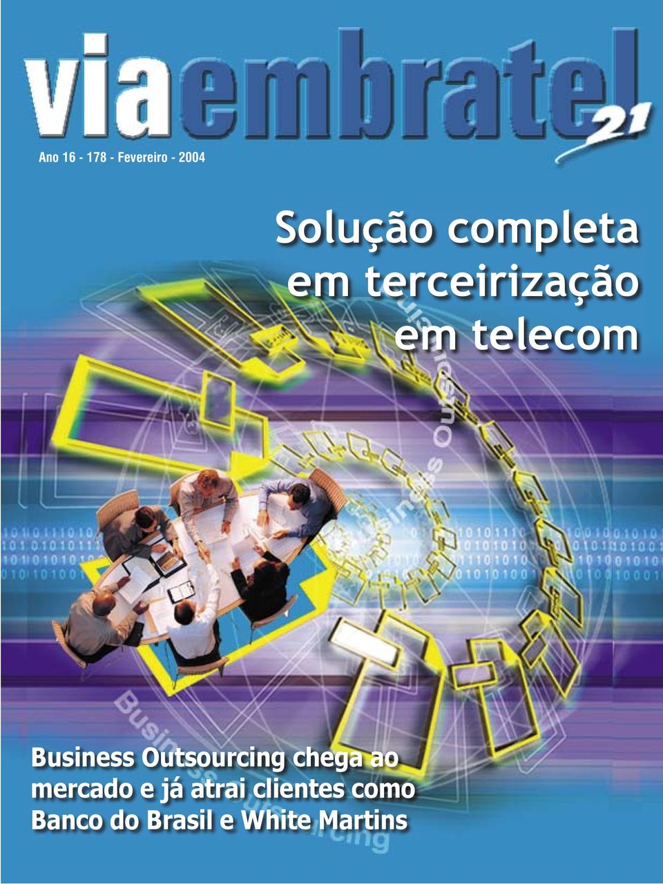 Business Outsourcing chega ao mercado e já